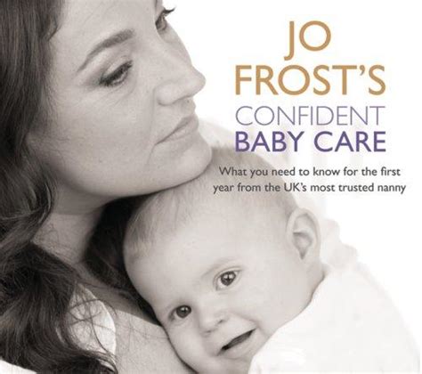 Confident Baby Care written by Jo Frost performed by Jo Frost on CD ...