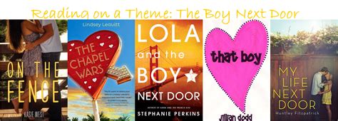 Intellectual Recreation: Reading on a Theme: The Boy Next Door