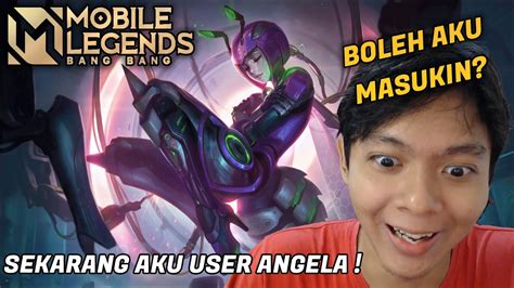 Angela Akan Membantai Semuanya Live Mabar Ml Mobile Legends Indonesia