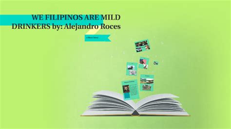 We Filipinos Are Mild Drinkers By Alejandro Roces By Jane Carla