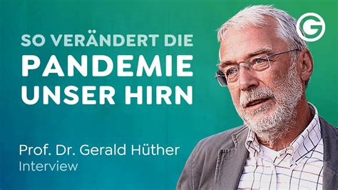 Dein Gehirn So findet es neue Lösungen Prof Dr Gerald Hüther