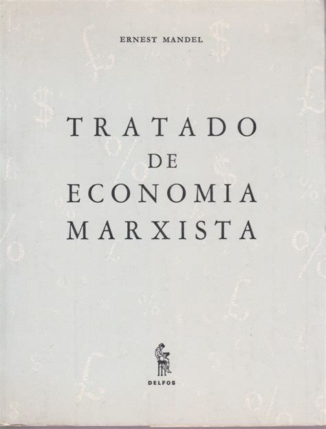 Tratado De Economia Marxista Ernest Mandel Livraria Ultramarina