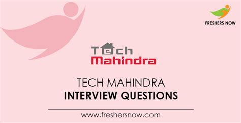 Tech Mahindra Interview Questions Technical Hr For Freshers