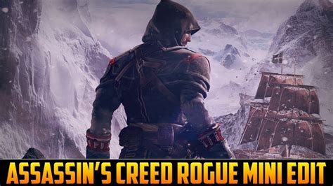 Assassin’s Creed Rogue Mini Edit Youtube