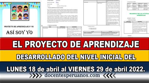 El Proyecto De Aprendizaje Desarrollado Del Nivel Inicial Del Lunes