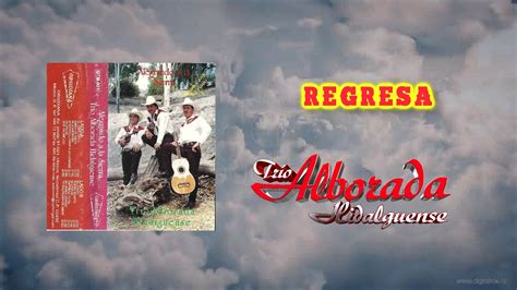 Regresa Trio Alborada Hidalguense YouTube