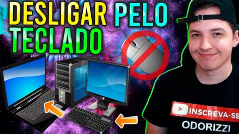 Como Desligar O PC Pelo TECLADO YouTube