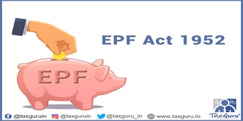 Epf Act 1952 Vis á Vis Income Tax Act Tax Treatment Of Pf Dues