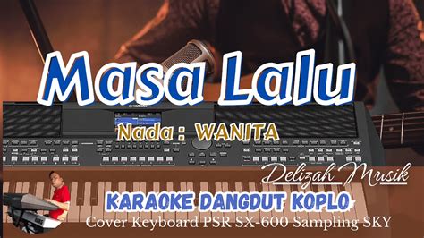 Masa Lalu Inul Daratista Karaoke Dangdut Koplo Youtube