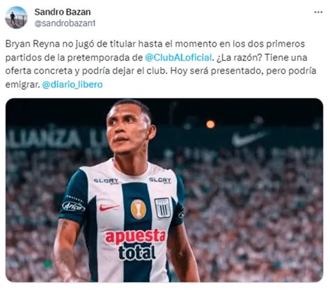 Alianza Lima El Motivo Por El Que Bryan Reyna No Jugó De Titular Los