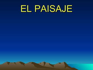 El Paisaje Ppt