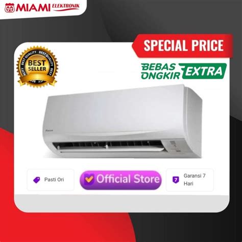 Promo Ac Daikin Ftc25nv14 Ftc 25nv 1pk Thailand Cicil 0 3x Kota Surabaya Miami Tokopedia