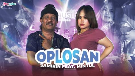 OPLOSAN WOKO CHANNEL MINTUL FEAT SAMIRIN PENTOL YouTube