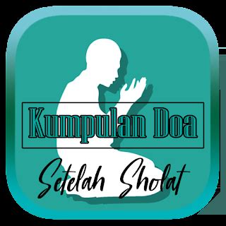 Kumpulan Doa Dzikir Setelah Sholat Lengkap Apk Androidappsapk Co