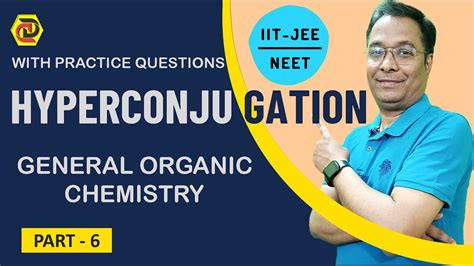 Hyperconjugation General Organic Chemistry Reaction Mechanism