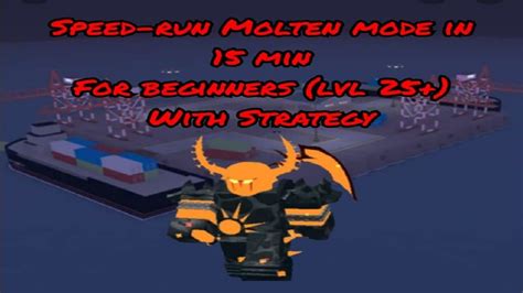 How To Speed Run Molten Mode For Beginners Lvl In Min