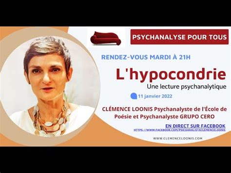 L HYPOCONDRIE PSYCHANALYSE POUR TOUS 11 De Enero De 2022 YouTube