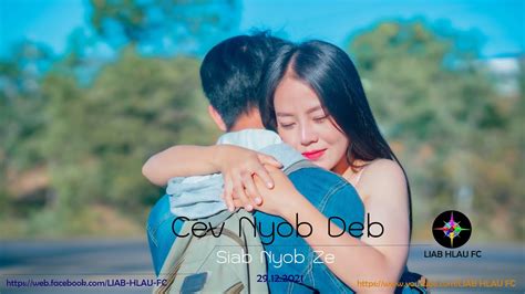 Cev Nyob Deb Siab Nyob Ze Liab Hlau Official Audio Youtube