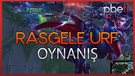 Eternal Hepsi Rasgele URF Modu Oynuyor League Of Legends YouTube