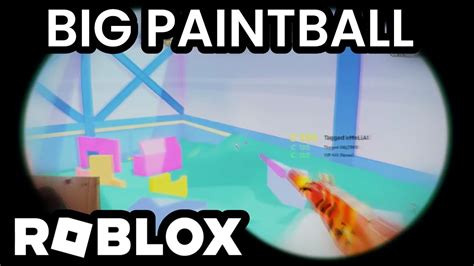 Roblox Big Paintball Featuring Cloudy Youtube