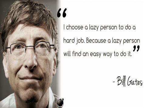 Bill Gates Quotes On Lazy People