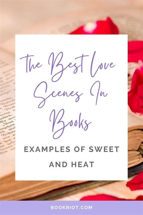 The Best Love Scenes In Books 22 Examples Of Sweet And Heat