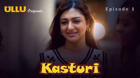 Kasturi 2024 Ullu Originals Hindi Sex Web Series Episode 1