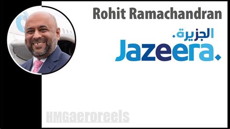 Hmg Aeroreels Rohit Ramachandran Jazeera Airways Youtube