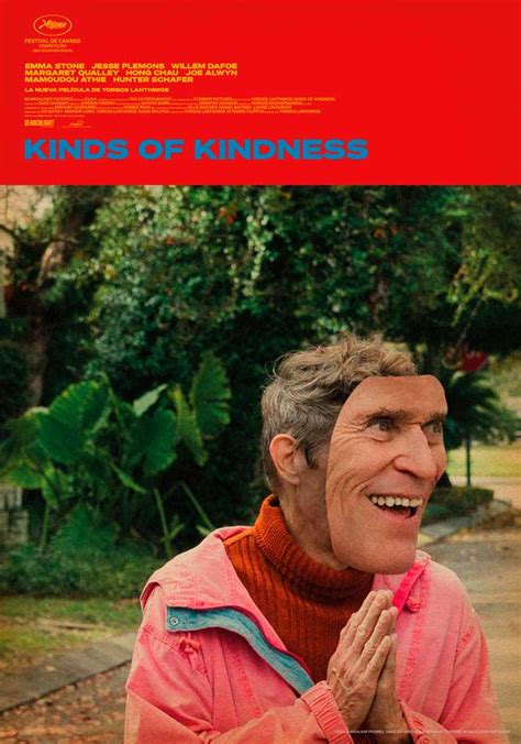 Kinds Of Kindness Cartel De La Pel Cula De Willem Dafoe