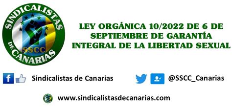 Ley OrgÁnica 102022 De 6 De Septiembre De GarantÍa Integral De La Libertad Sexual Fsoc Lanzarote