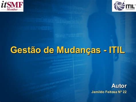 Gestão De Mudanças Itil