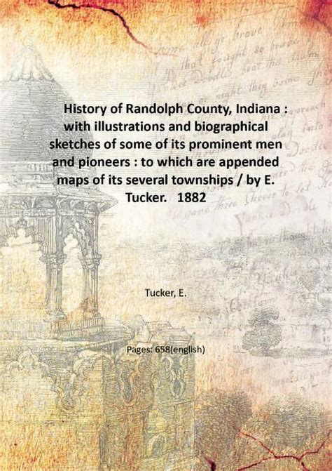 History Of Randolph County Indiana With Illustrations And