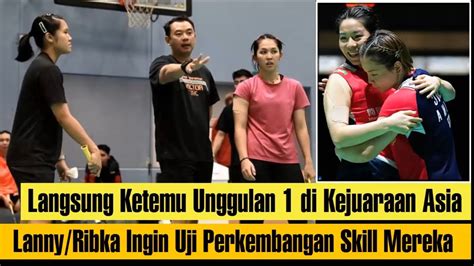 Langsung Ketemu Unggulan Di Kejuaraan Asia Lanny Ribka Ingin Uji