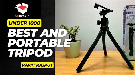 Tygot T Tripod Review Best Gorilla Tripod Under Unboxify