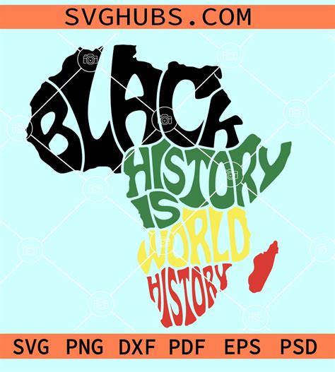 Black History Is World History Svg Juneteenth Africa Map Svg Black