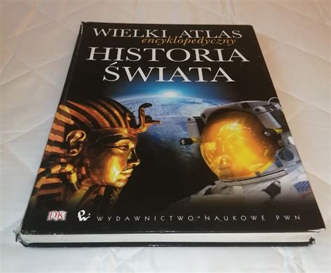 Wielki Atlas Encyklopedyczny Historia Świata PWN Szczecin Kup teraz