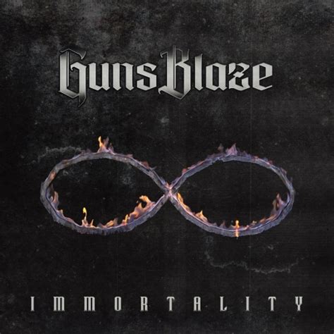 Gunsblaze Immortality 2022 Getmetal Club New Metal And Core Releases