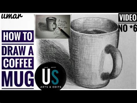 How To Draw A 3D Coffee Mug Cup With Proper Shading How To Draw A Cup