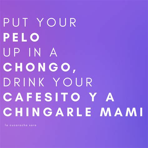 Mexican Slang⎮Motivational Quotes