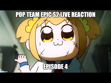 Live Reaction Pop Team Epic S2 Ep4 YouTube