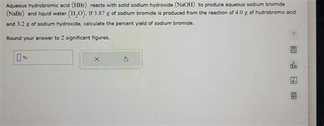 Solved Aqueous Hydrobromic Acid Hbr Reacts With Solid Chegg