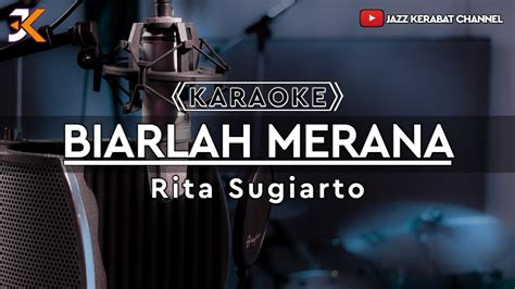 Karaoke Biarlah Merana Rita Sugiarto Cover Korgpa Youtube