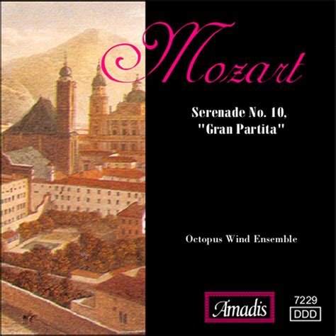 Mozart Serenade No 10 Gran Partita By Octopus Wind Ensemble