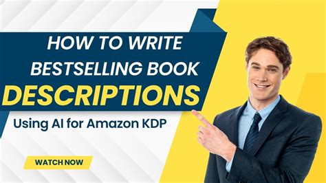 How To Write Bestselling Book Descriptions Using Ai For Amazon Kdp Youtube