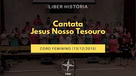 Cantata De Natal Jesus Nosso Tesouro Coro Feminino