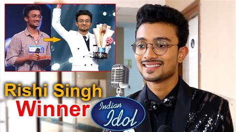 Indian Idol Season Winner Rishi Singh First Media Interview