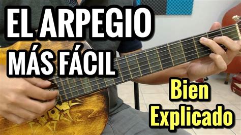 El Arpegio Mas Facil En Guitarra Tutorial Youtube