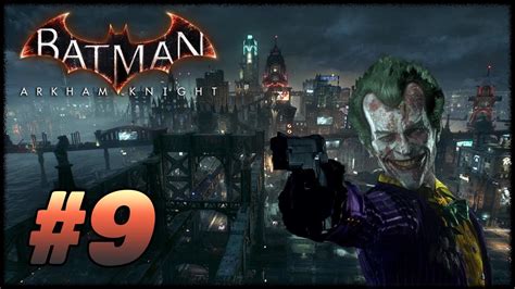 BATMAN ARKHAM KNIGHT Parte 9 O Coringa Fica Cada Vez Mais Forte