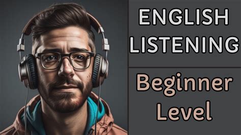 ENGLISH LISTENING PRACTICE - Beginner Level - Improve Your English ...