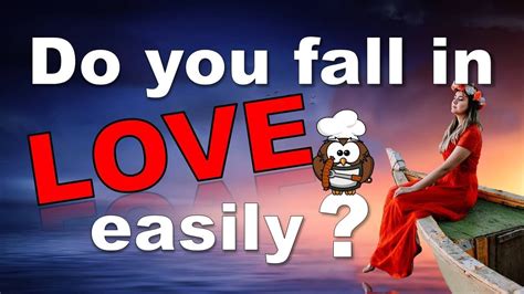 Do You Fall In Love Easily Personality Test Youtube